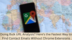 Doing Bulk URL Analysis? Here’s the Fastest Way to Find Contact Emails Without Chrome Extensions
