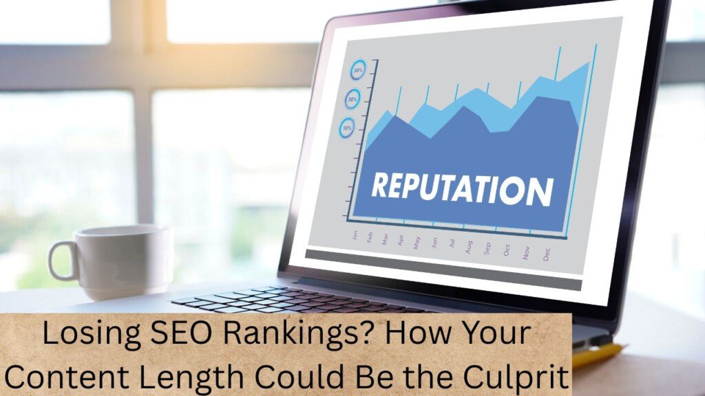 Losing SEO Rankings? How Your Content Length Could Be the Culprit