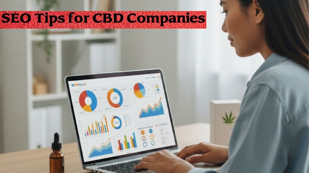 SEO Tips for CBD Companies 1 SEO Tips for CBD Companies