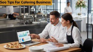 Seo Tips For Catering Business.