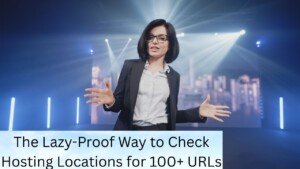 The Lazy-Proof Way to Check Hosting Locations for 100+ URLs