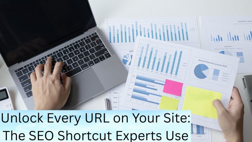 Unlock Every URL on Your Site: The SEO Shortcut Experts Use 1 Unlock Every URL on Your Site: The SEO Shortcut Experts Use